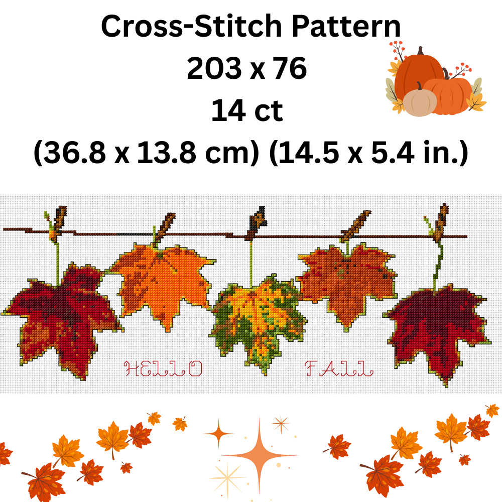 Hello Fall Cross Stitch Pattern, Autumn Maple Leaves, Thanksgiving Tablecloth Embroidery, Farmhouse Fall Decor PDF